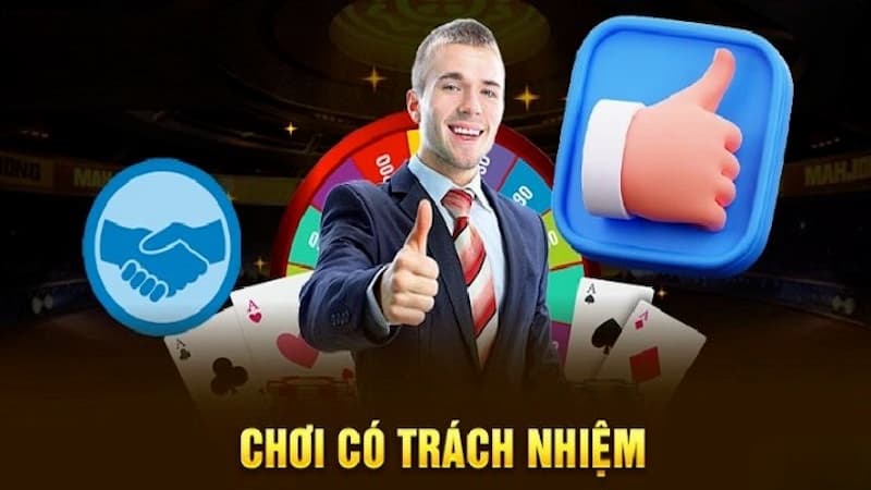Lợi ích của việc chơi có trách nhiệm